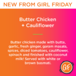 Butter Chicken + Cauliflower